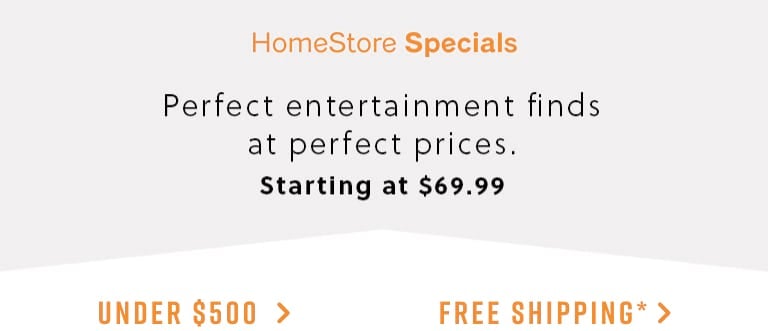 HomeStore Specials